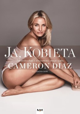 Ja, Kobieta. Cameron Diaz